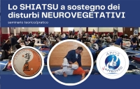Lo Shiatsu a sostegno dei disturbi neurovegetativi - La Via dello Shiatsu - “Evento Apos Approved”- ACI Sant&#039;Antonio + Etna Nord (CT) - 9/10-23/24 Marzo e 13/14 Aprile 2024