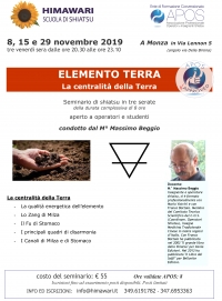 Elemento Terra "La centralit&agrave; della terra" - Himawari - &ldquo;Evento Apos Approved&rdquo;- Monza 8, 15 e 29 Novembre 2019