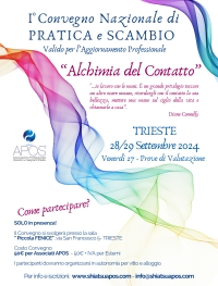 1&deg; Convegno Nazionale di Pratica e Scambio - "Alchimia del Contatto" - Trieste 28-29 Settembre 2024