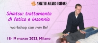 Shiatsu, trattamento di fatica e insonnia  - SHIATSU MILANO EDITORE -&ldquo;Evento Apos Approved&rdquo;- Milano - 18/19 Marzo 2023