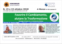 "Favorire il cambiamento, aiutare la trasformazione" Strategie di lavoro in un trattamento shiatsu - Himawari - &ldquo;Evento Apos Approved&rdquo;- Monza 8-15-22 Ottobre 2018