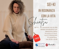 Conferenza: SEI-Ki in risonanza con la vita - Scuola di Shiatsu Puntoki -&ldquo;Evento Apos Approved&rdquo;- Noventa di Piave 15 novembre 2024
