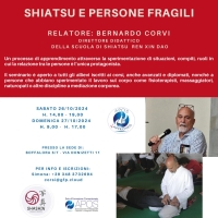"Shiatsu con persone fragili" Centrare l&rsquo;obiettivo o essere centrati verso l&rsquo;obiettivo? - ShaShin -&ldquo;Evento Apos Approved&rdquo;- Boffalora - 26/27 Ottobre 2024