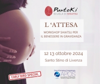 "L'Attesa - Workshop: Shiatsu per il Benessere in Gravidanza"- Scuola di Shiatsu Puntoki -&ldquo;Evento Apos Approved&rdquo;-Santo Stino di Livenza 12/13 Ottobre 2024
