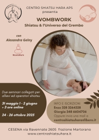 WombWork - Shiatsu &amp; l'Universo del Grembo - CENTRO SHIATSU HARA -&ldquo;Evento Apos Approved&rdquo;- Cesena - 31 Maggio e 1/2 Giugno 2025