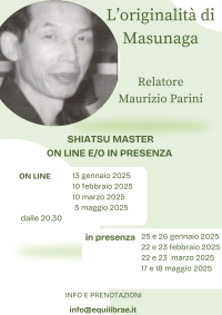 L'originalit&agrave; di Masunaga - Equilibrae -&ldquo;Evento Apos Approved&rdquo;- Trieste 22/23 Marzo - 5 Maggio - 17/18 Maggio 2025