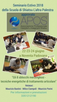 Gli 8 sblocchi meravigliosi - Scuola di Shiatsu L'Altra Palestra -&ldquo;Evento Apos Approved&rdquo;- Noventa Padovana 22/23/24 Giugno 2018