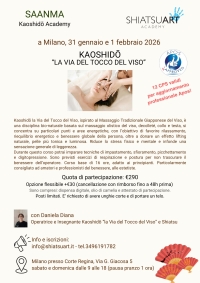 "Kaoshidō, la Via del Tocco del Viso" - ShiatsuArt - &ldquo;Evento Apos Approved&rdquo;- Milano - 31Gennaio/01 Febbraio 2026